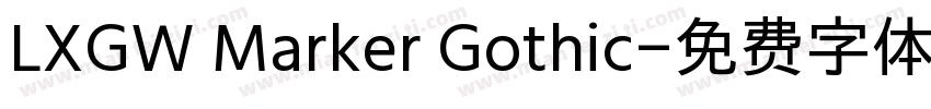 LXGW Marker Gothic字体转换